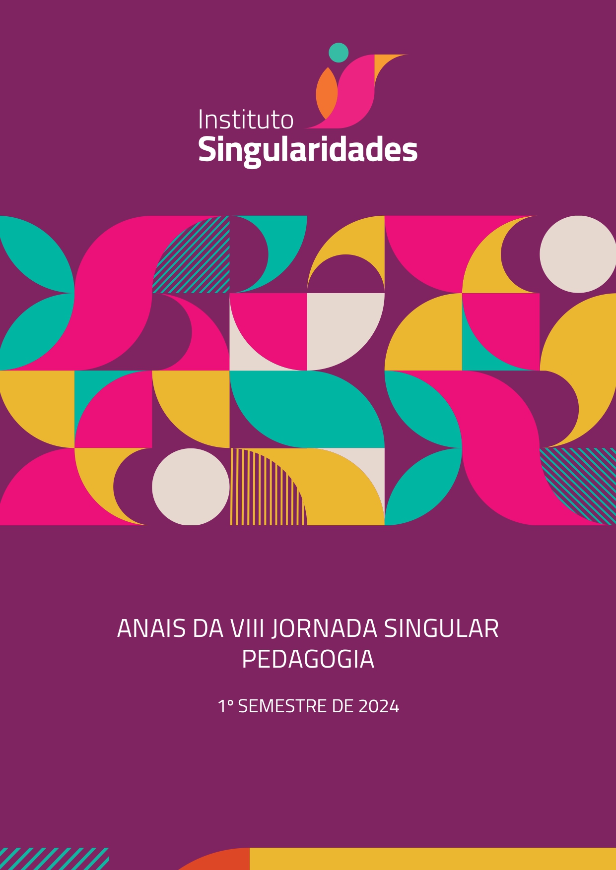 Visualizar n. VIII (2024): Anais VIII Jornada Singular Pedagogia